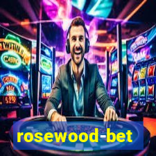 rosewood-bet