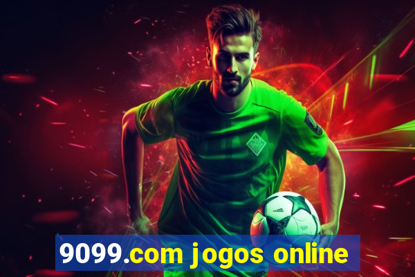 9099.com jogos online