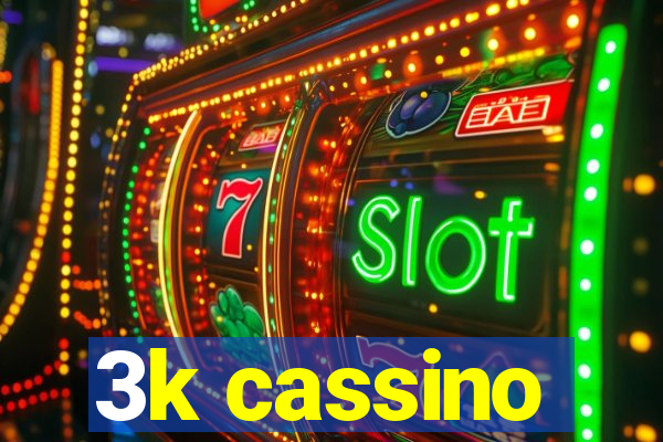 3k cassino