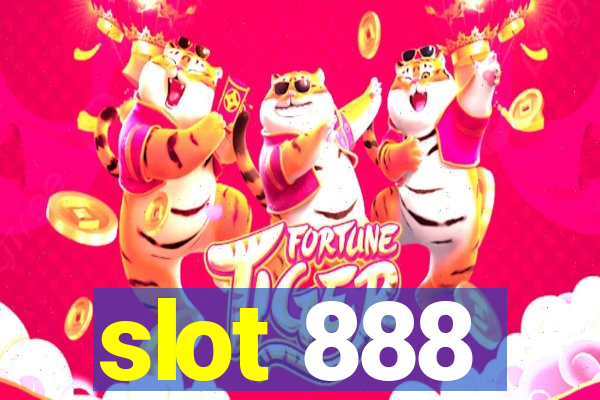 slot 888