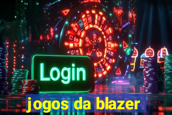 jogos da blazer