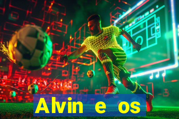 Alvin e os Esquilos 3 rede canais