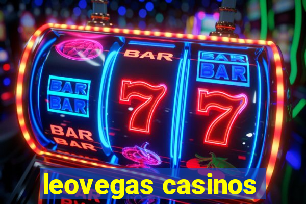 leovegas casinos