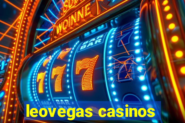 leovegas casinos