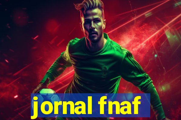 jornal fnaf