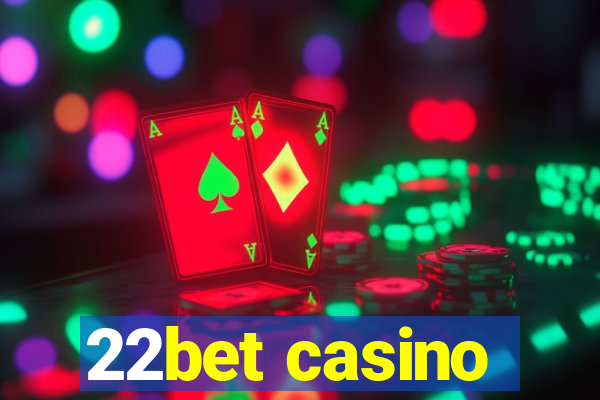 22bet casino