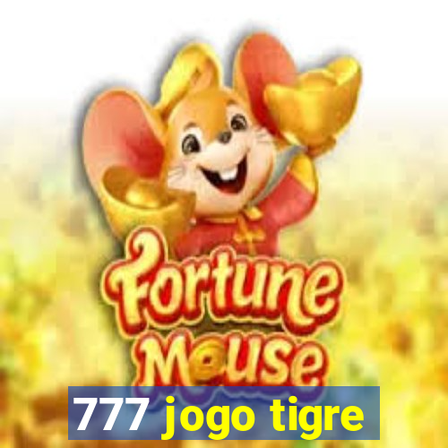 777 jogo tigre