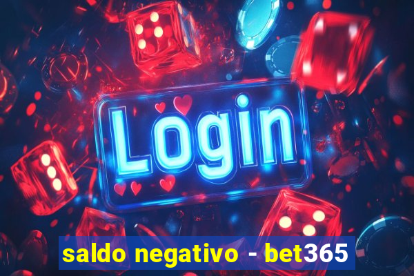 saldo negativo - bet365