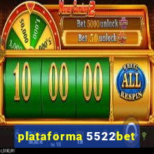 plataforma 5522bet