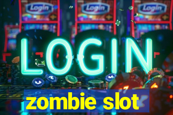 zombie slot