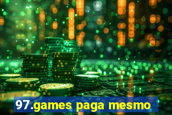 97.games paga mesmo