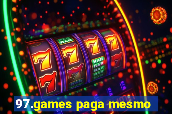 97.games paga mesmo