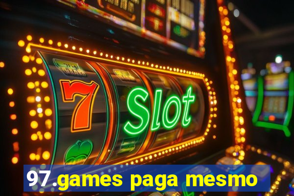 97.games paga mesmo