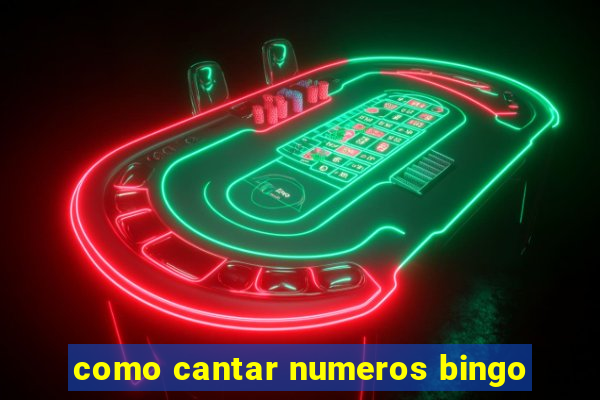 como cantar numeros bingo