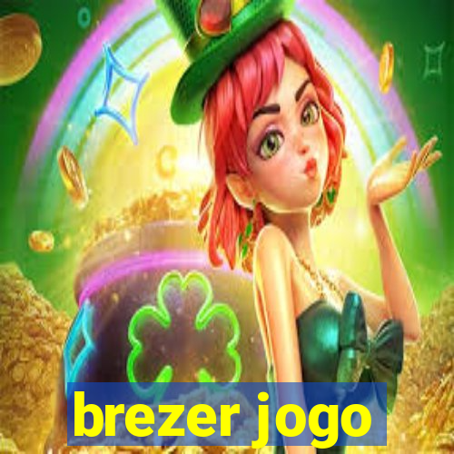 brezer jogo