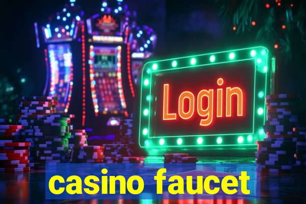 casino faucet