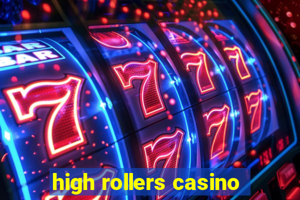 high rollers casino