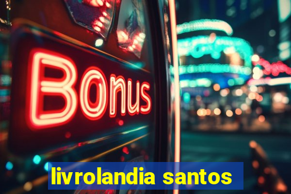 livrolandia santos