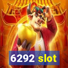 6292 slot