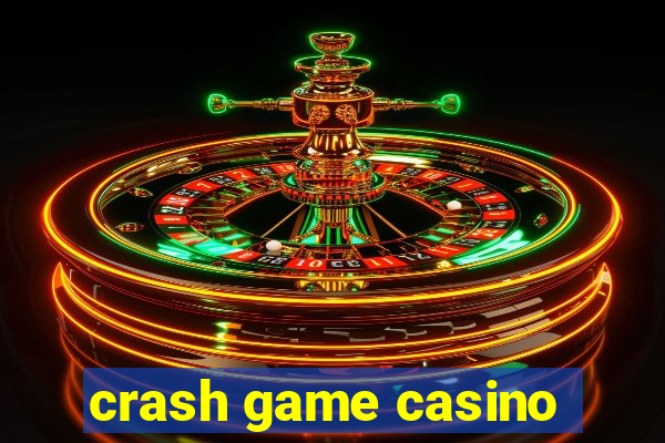 crash game casino