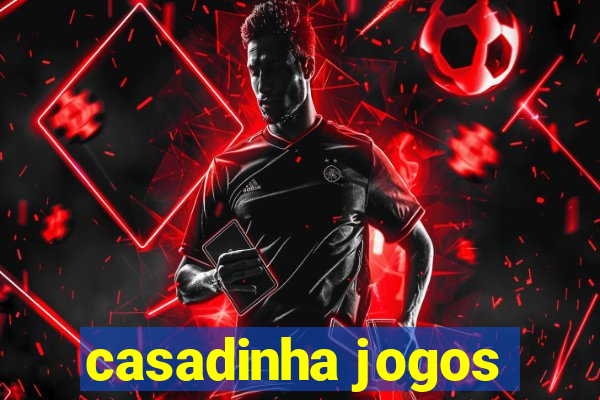 casadinha jogos