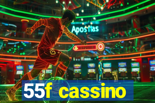 55f cassino