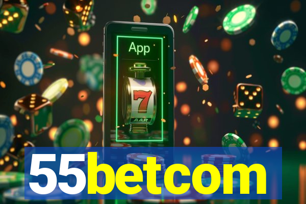 55betcom