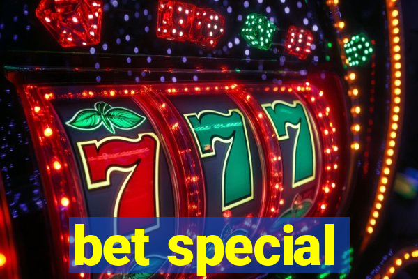 bet special