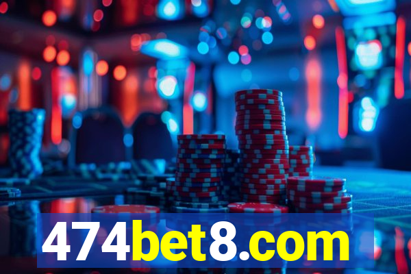 474bet8.com