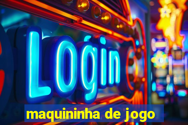 maquininha de jogo