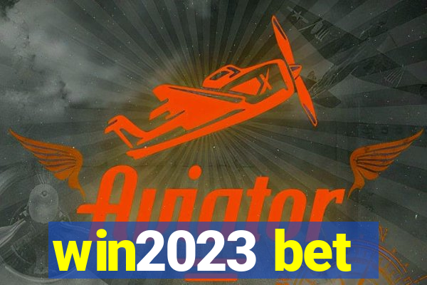 win2023 bet