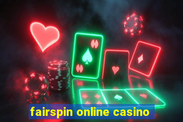 fairspin online casino