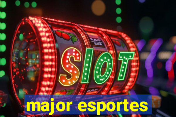 major esportes