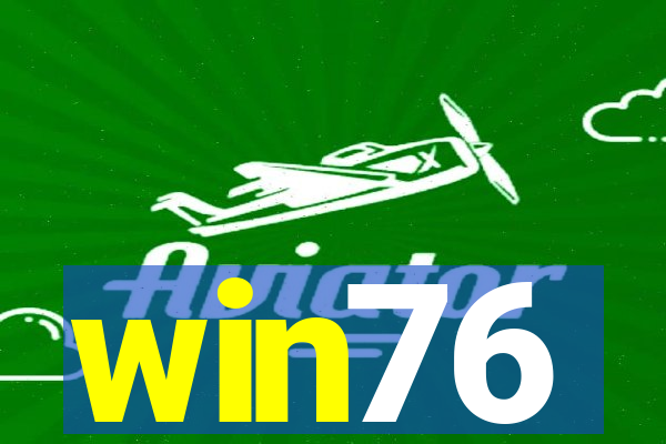 win76