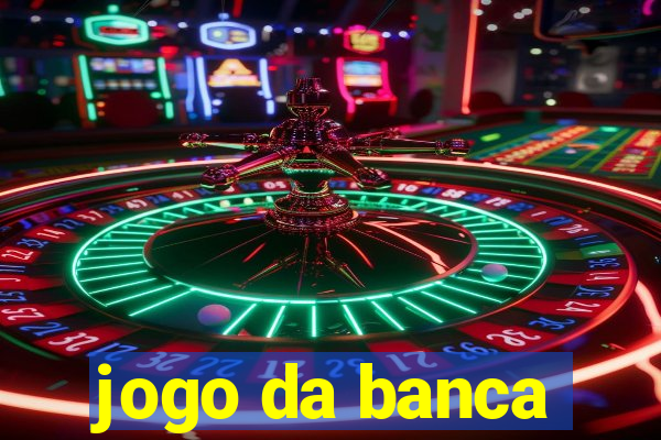 jogo da banca