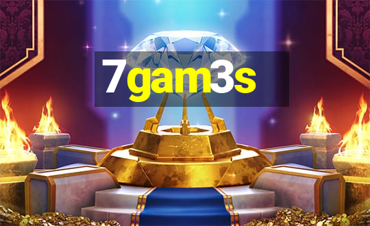 7gam3s