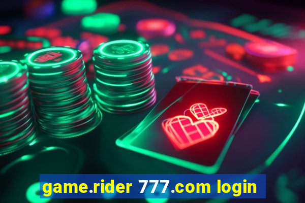 game.rider 777.com login