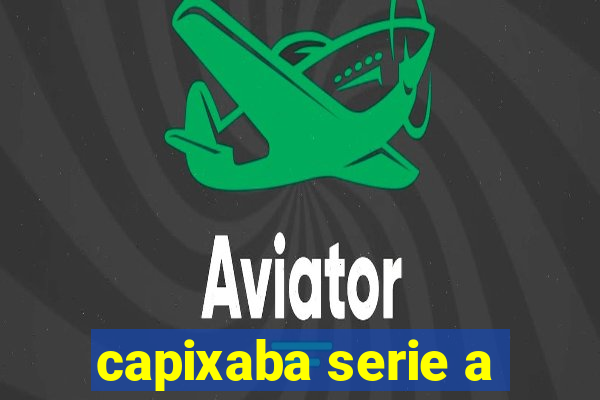 capixaba serie a