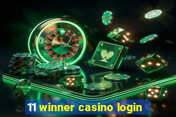 11 winner casino login