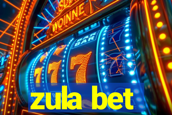 zula bet