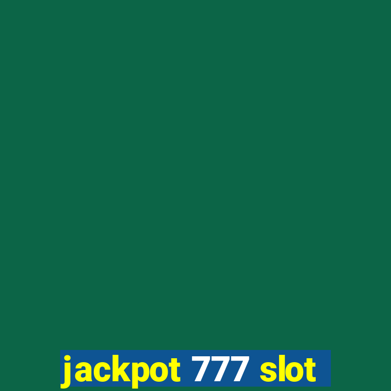 jackpot 777 slot