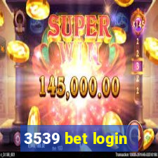 3539 bet login