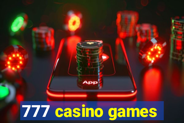 777 casino games