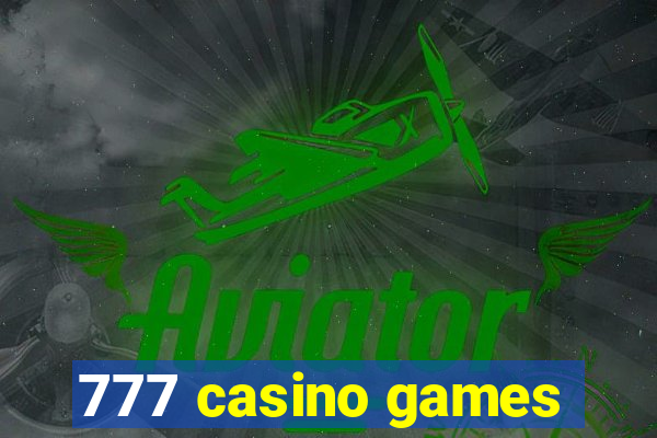 777 casino games