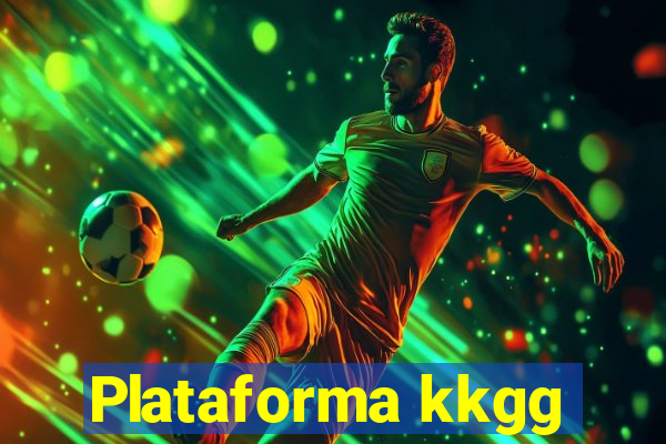 Plataforma kkgg