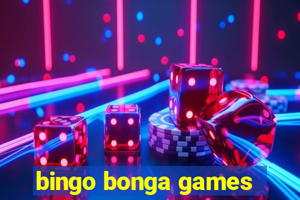 bingo bonga games