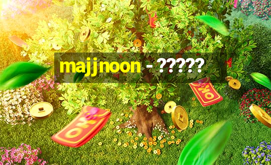 majjnoon - ?????