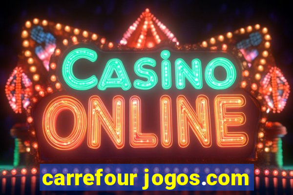 carrefour jogos.com