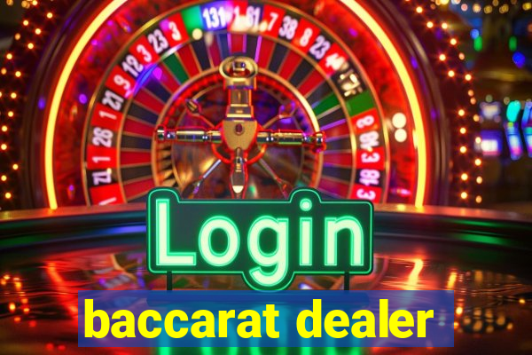 baccarat dealer