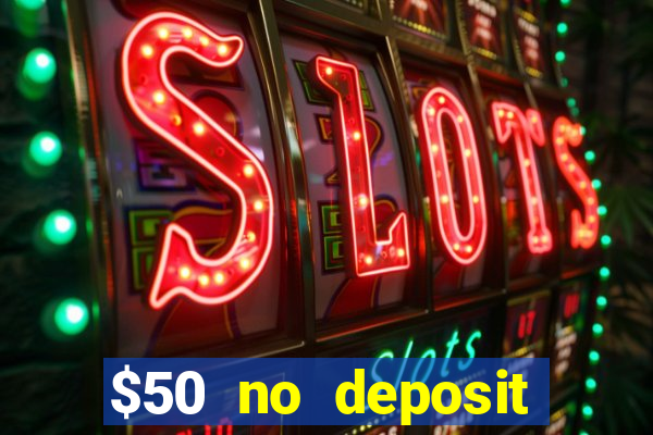 $50 no deposit mobile casino